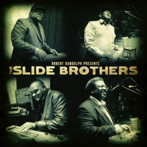 Slide Brothers - Robert Randolph Presents: The Slide Brothers