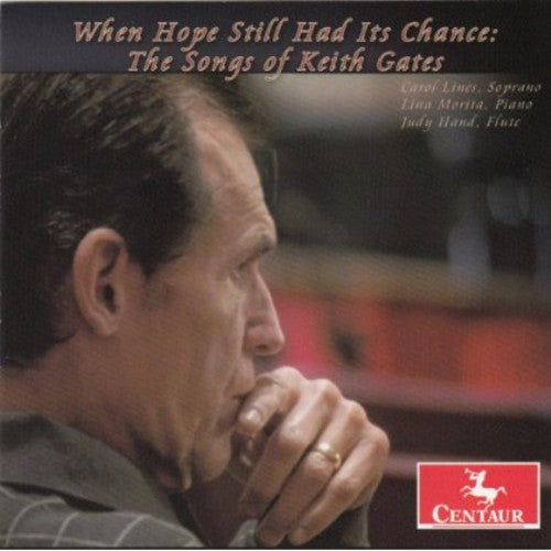 Keith Gates / Lines/ Morita/ Hand - When Hope Still Had It's Chance