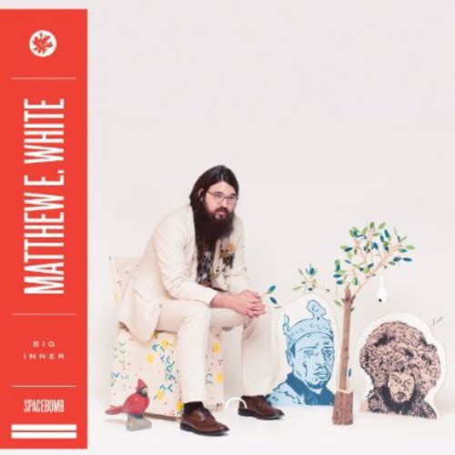 Matthew White E - Big Inner
