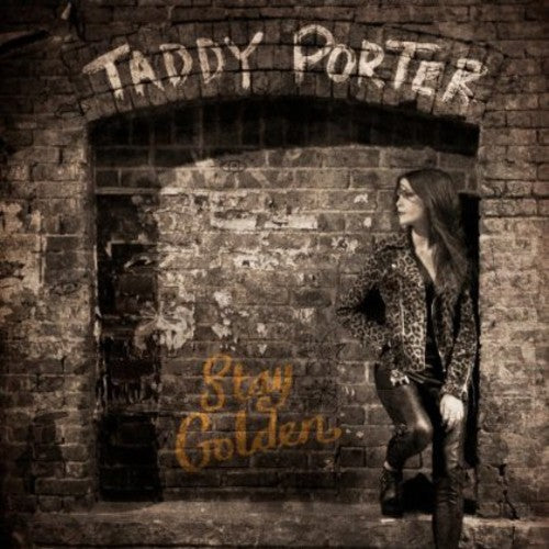 Taddy Porter - Stay Golden