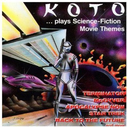 Koto - Plays Science Fiction Movie Themes