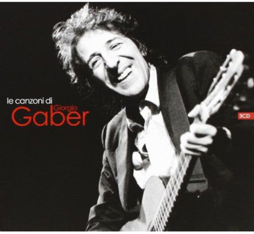 Giorgio Gaber - Le Canzoni Di Giorgio Gaber