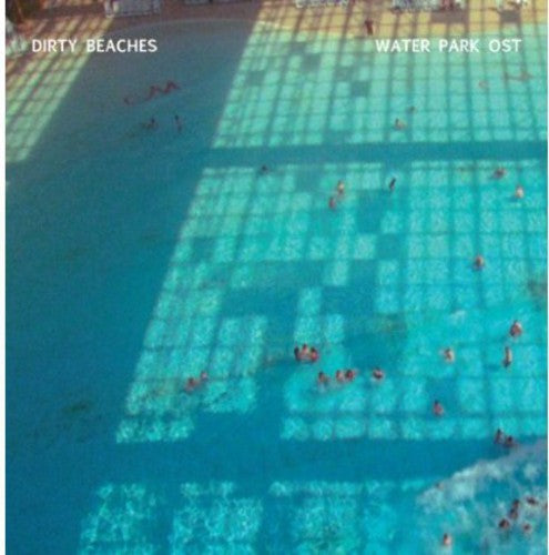 Water Park/ O.S.T. - Water Park (Original Soundtrack)