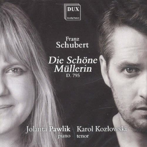 Schubert/ Kozlowski/ Pawlik - Die Schone Mullerin Op 25 D 795