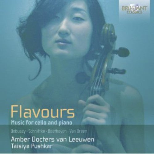 Debussy/ Docters Van Leeuwen/ Pushkar - Flavours: Music for Cello & Piano