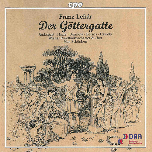 Lehar/ Andergast/ Herze/ Dermota - Der Goettergatte