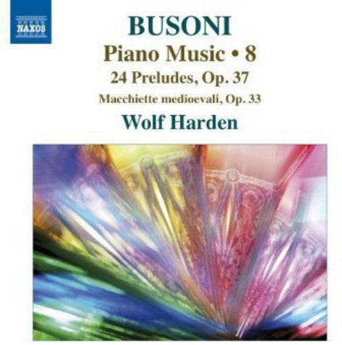 Busoni/ Harden - Piano Music 8
