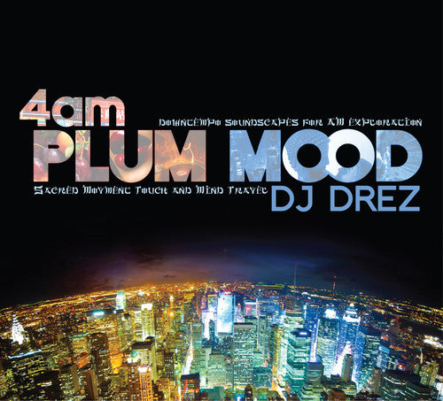 DJ Drez - 4am: Plum Mood