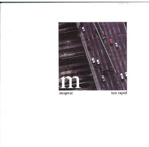 Mogwai - Ten Rapid