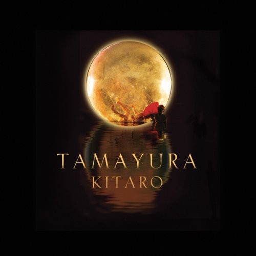 Kitaro - Tamayura
