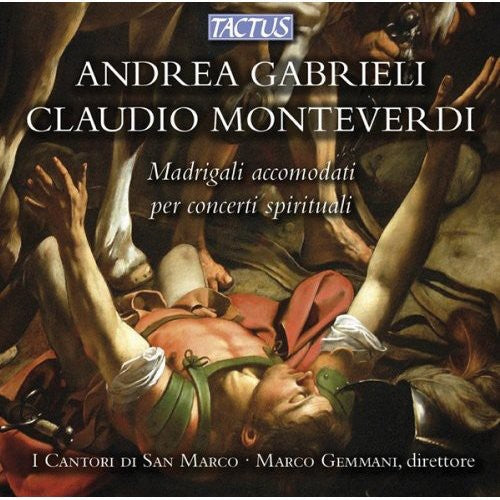 Gabrieli/ Gemmani/ Modena - Madrigals Adapted for Use As Sacred Music