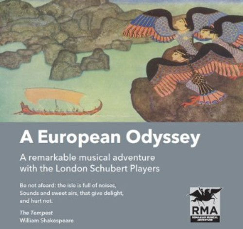 Mendelssohn/ London Schubert Players - European Odyssey
