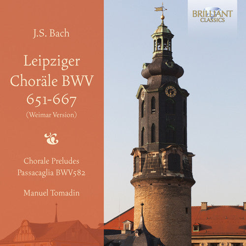 J.S. Bach / Manuel Tomadin - Leipziger Chorale BWV651-667 (Weimar Version)