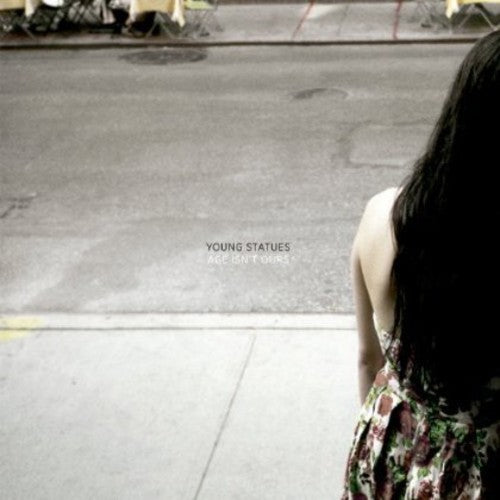 Young Statues - Age Isn't Ours