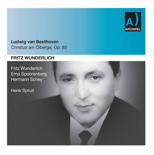 Beethoven/ Wunderlich - Christus Am Olberge: Wunderlic