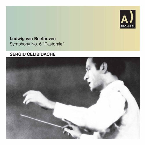 Beethoven/ Celibidache - Sinfonie 6 / Rai 08.01.1960