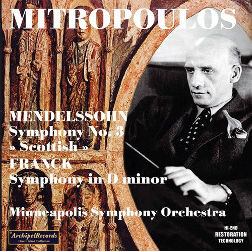 Mendelssohn/ Mitropolous - Sinfonie 3 Franck Sinfonie