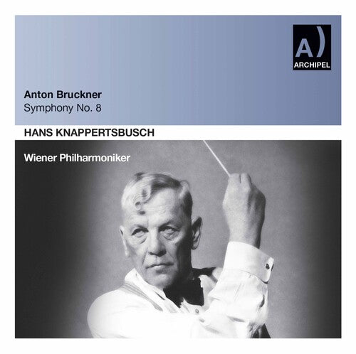 Bruckner/ Knappertsbusch - Smyphony 8 WP 29.10.1961