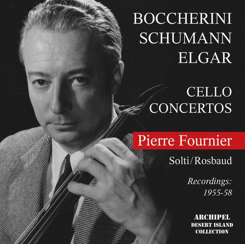 Schumann/ Fournier - Cello Con Boccerinii-Elgar