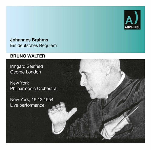 Brahms/ Walter - Ein Deutsches Requiem: Seefrie