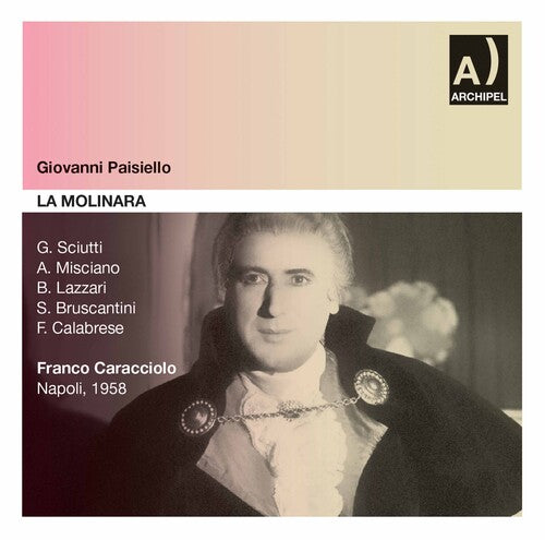 Paisiello/ Sciutti - La Molinara: Sciutti-Misciano