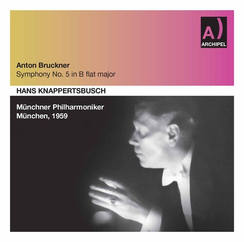 Bruckner/ Knappertsbusch - Sinfonie 5 / Munich Phil. 1