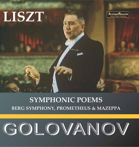 Liszt/ Golovanov - Sinfonische Dichtungen: Berg