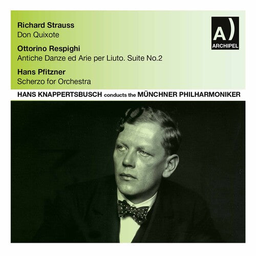 R. Strauss / Knappertsbusch - Don Quixote Respighi Antiche