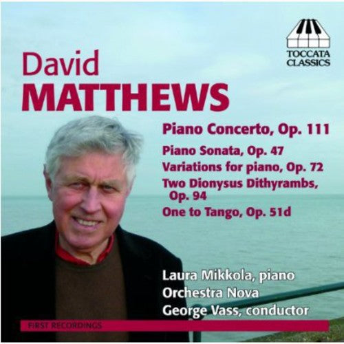 Matthews/ Mikkola/ Orchestra Nova/ Vass - Music for Piano