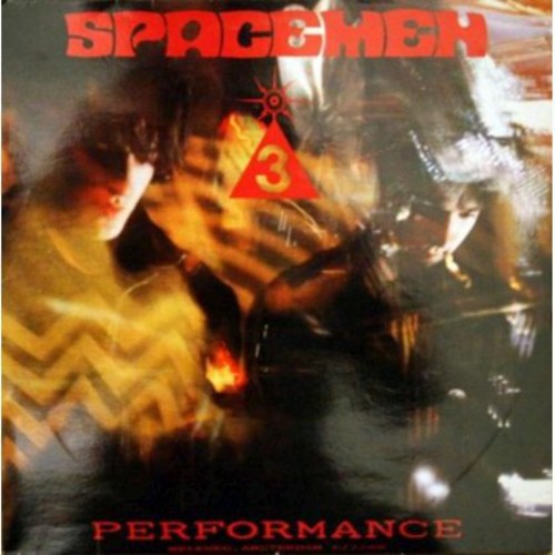 Spacemen 3 - Performance