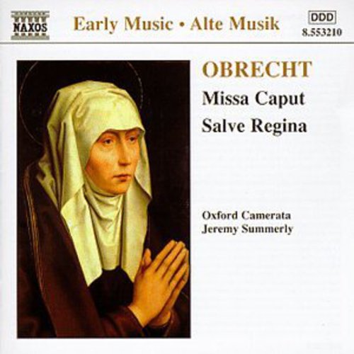 Oxford Camerata - Salve Regina / Missa Caput