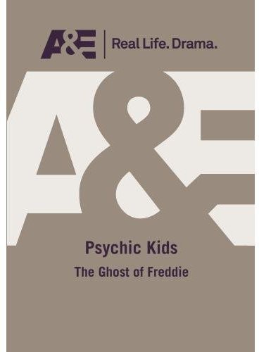 Psychic Kids: The Ghost of Freddie