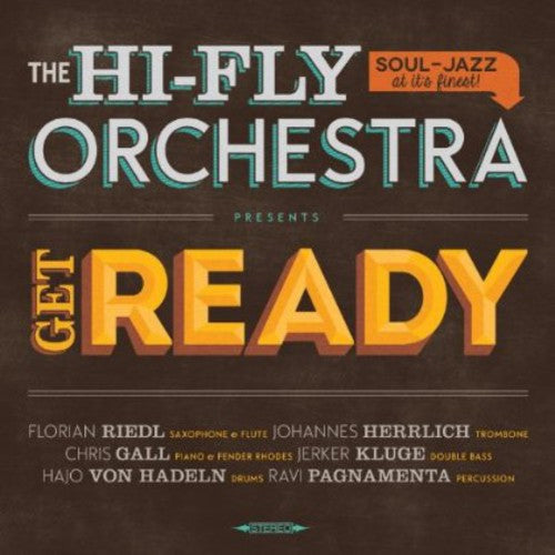 The Hi-Fly Orchestra - Get Ready