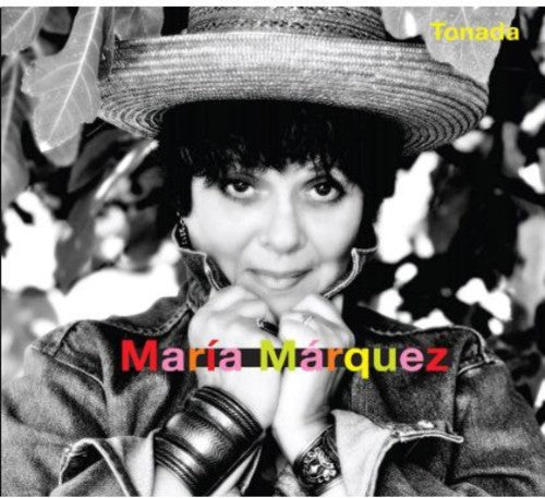 Maria Marquez - Tonada