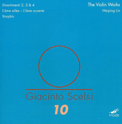 Scelsi/ Weiping Lin - Works for Violin