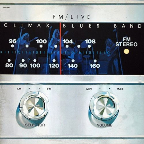 Climax Blues Band - FM: Live