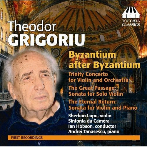 Grigoriu/ Lupu/ Sinfonia Da Camera - Byzantium After Byzantium