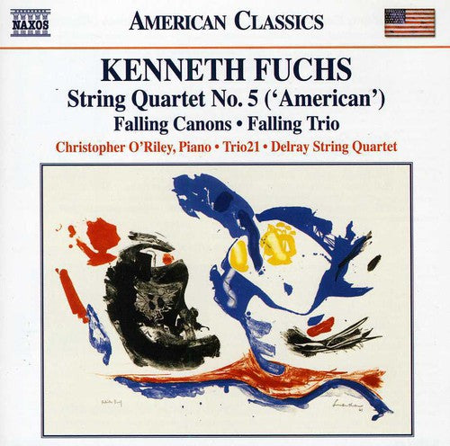 Fuchs/ O'Riley/ Delray String Quartet - Falling Canons / Falling Trio