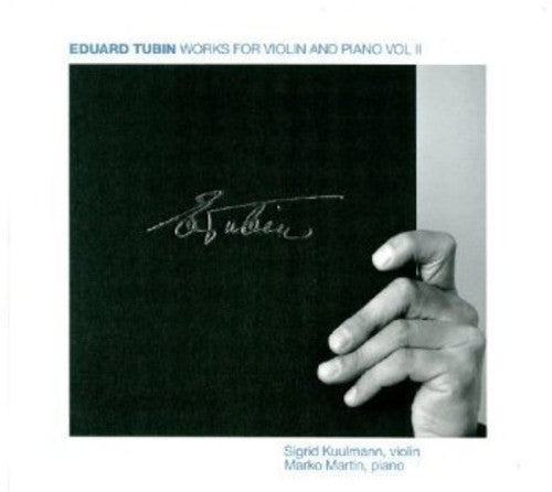 Turbin/ Kuulmann/ Martin - Works for Violin & Piano 2