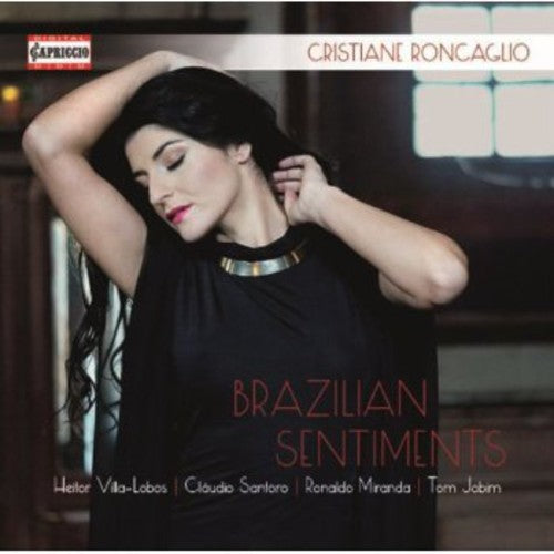Villa-Lobos/ Roncaglio/ Bayer/ Peix - Brazilian Sentiments
