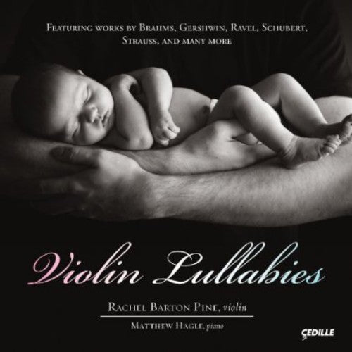 Rachel Barton Pine - Violin Lullabies