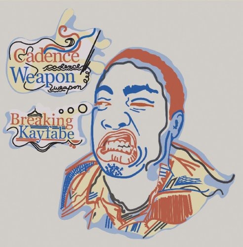 Cadence Weapon - Breaking Kayfabe
