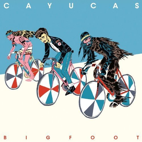 Cayucas - Bigfoot