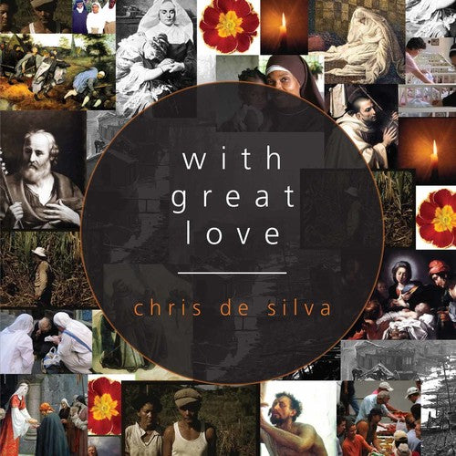 Chris De Silva - With Great Love