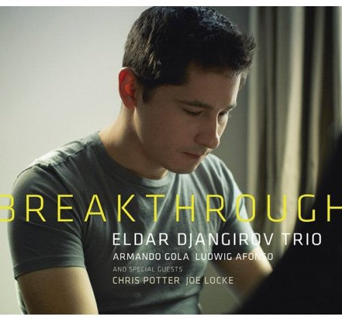 Eldar Djangirov - Breakthrough