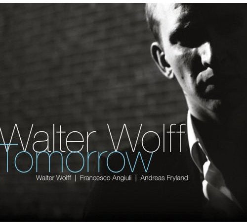 Walter Wolff - Tomorrow