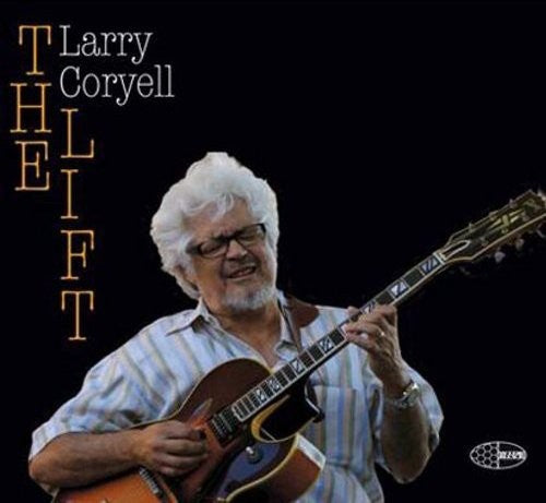 Larry Coryell - Lift