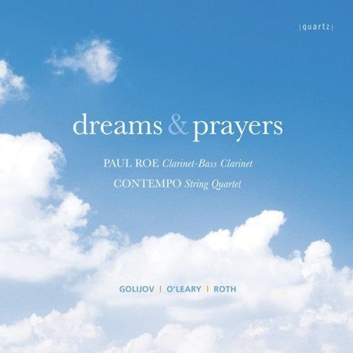 Golijov/ Roe/ Con Tempo/ O'Leary/ Roth - Dreams & Prayers