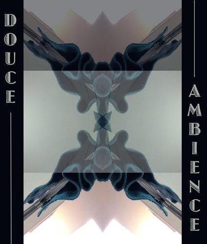 Douce Ambiance - Douce Ambiance