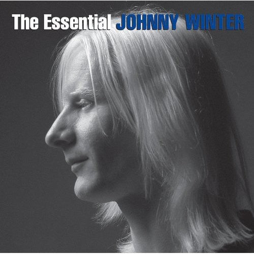 Johnny Winter - The Essential Johnny Winter